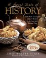 A Sweet Taste of History More than 100 Elegant Dessert Recipes from America's Earliest Days