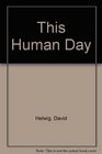 This Human Day