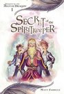 Secret of the Spiritkeeper (Dungeons and Dragons: Knights of the Silver Dragon)