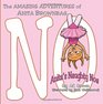 The AMAZING ADVENTURES of Anita Brownbag Anita's Naughty No's