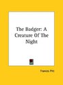 The Badger A Creature Of The Night