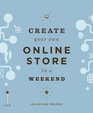 Create Your Own Online Store in a Weekend Using WordPress and Other Easy Tools