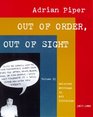 Out of Order Out of Sight Vol II Selected Writings in Art Criticism 19671992