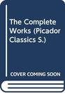 Complete Works of Nathanael West (Picador Classics)