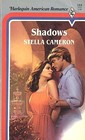 Shadows (Harlequin American Romance, No 153)