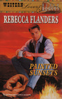Painted Sunsets (Ranch Rogues) (Western Lovers, No 5)