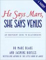 He Says Mars She Says Venus An Irreverent Guide to Relationships