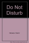 Do Not Disturb