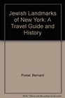 Jewish Landmarks of New York A Travel Guide and History