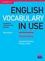 English Vocabulary in Use Elementary Book with Answers Vocabulary Reference and Practice