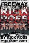 Freeway Rick Ross The Untold Autobiography
