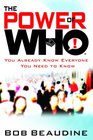 The Power of Who You Already Know Everyone You Need to Know