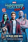 MARVEL's Guardians of the Galaxy Vol 2 The Deluxe Junior Novel