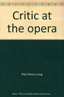 Critic at the Opera