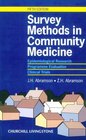 Survey Methods in Community Medicine Epidemiological Research Programme Evaluation Clinical Trials