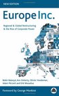 Europe Inc Regional  Global Restructuring  the Rise of Corporate Power