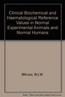 Clinical Biochemical and Hematological Reference Values in Normal Experimental Animals And
