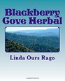 Blackberry Cove Herbal Traditional Appalachian Herbalism