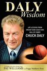 Daly Wisdom Life lessons from dream team coach and halloffamer Chuck Daly