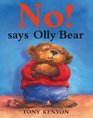 No Says Olly Bear