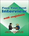 Face Your Next Interview with Confidence