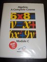 Algebra A Complete Course Module C