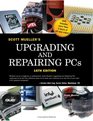 Upgrading and Repairing PCs 16/e