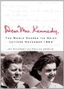 Dear Mrs Kennedy The World Shares Its Grief Letters November 1963