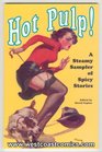 Hot Pulp A Steamy Sampler of Spicy Stories