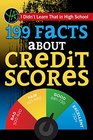 I Didn't Learn That in High School 199 Facts About Credit Scores