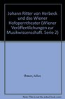 Johann Ritter von Herbeck und das Wiener Hofoperntheater