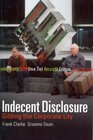 Indecent Disclosure Gilding the Corporate Lily