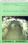 The Secret Vaults of Time Psychic Archaeology and the Quest for Man's Beginnings