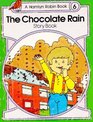 Robin Books Chocolate Rain Story Bk 6