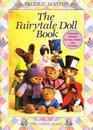 The Fairytale Doll Book Introduced by the Three Bears