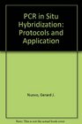 Pcr in Situ Hybridization Protocols and Applications