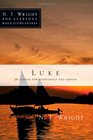 Luke (N. T. Wright for Everyone Bible Study Guides)