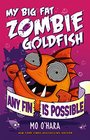 Any Fin Is Possible My Big Fat Zombie Goldfish