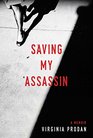 Saving My Assassin