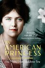 An American Princess The Many Lives of Allene Tew