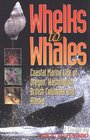 Whelks to Whales Coastal Marine Life of the Pacific Northwest
