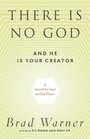 There Is No God and He Is Your Creator A Search for God in Odd Places