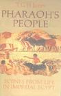 Pharaoh's People: Scenes from Life in Imperial Egypt