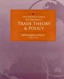 International Economics Trade Theory and Policy