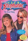 The Real Thing (Full House Club: Stephanie)
