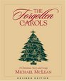 The Forgotten Carols A Christmas Story and Songs