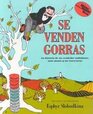 Se Venden Gorras/Caps For Sale La Historia de un Vendedor Ambulante unos Monos y sus Travsuras