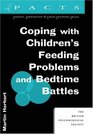 Coping with Children's Feeding Problems and Bedtime Battles