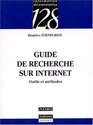 Guide de la recherche sur Internet  Outils et mthodes