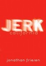 Jerk, California